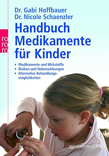 Beispielbild fr Handbuch Medikamente fr Kinder zum Verkauf von medimops