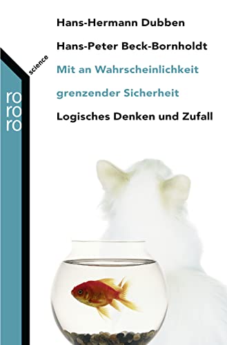 9783499619021: Mit an Wahrscheinlichkeit grenzender Sicherheit: Logisches Denken und Zufall