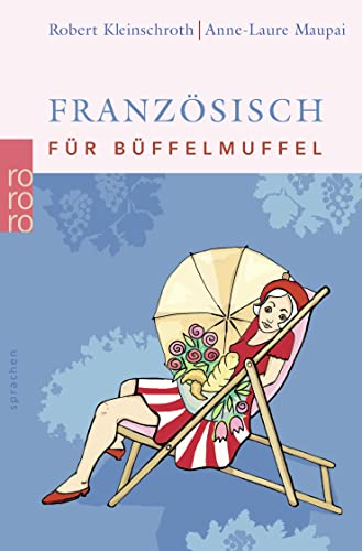 Beispielbild fr Franzsisch fr Bffelmuffel zum Verkauf von medimops
