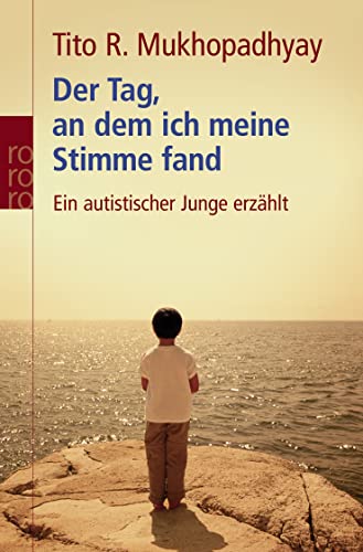 Beispielbild fr Der Tag, an dem ich meine Stimme fand: Ein autistischer Junge erzhlt zum Verkauf von medimops