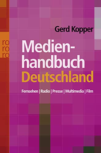 Imagen de archivo de Medienhandbuch Deutschland: Fernsehen - Radio - Presse - Multimedia - Film a la venta por Leserstrahl  (Preise inkl. MwSt.)