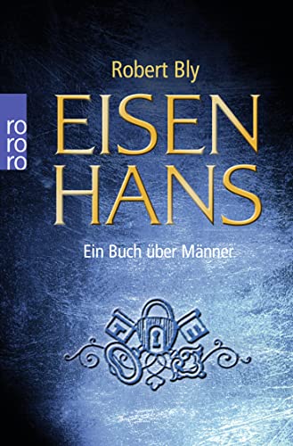 Beispielbild fr Eisenhans: Ein Buch über Männer zum Verkauf von AwesomeBooks