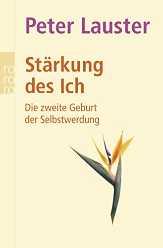 Immagine dell'editore per Strkung des Ich: Die zweite Geburt der Selbstwerdung venduto da medimops