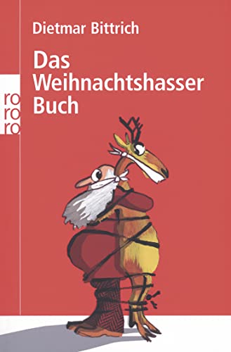 Beispielbild fr Das Weihnachtshasser-Buch zum Verkauf von Ostmark-Antiquariat Franz Maier