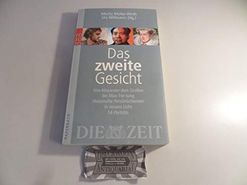 Stock image for Das zweite Gesicht. Von Alexander dem Groen bis Mao Tse-tung ; historische Persnlichkeiten in neuem Licht - 14 Portrts. for sale by Antiquariat & Verlag Jenior