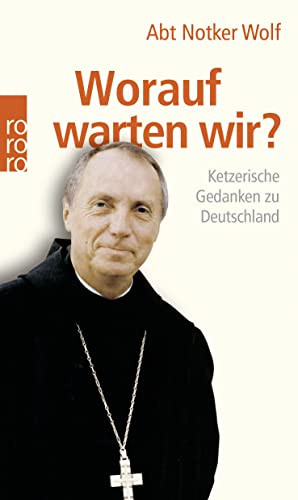 Beispielbild fr Worauf warten wir? : ketzerische Gedanken zu Deutschland. Mit Leo G. Linder / Rowohlt-Paperback zum Verkauf von Versandantiquariat Schfer