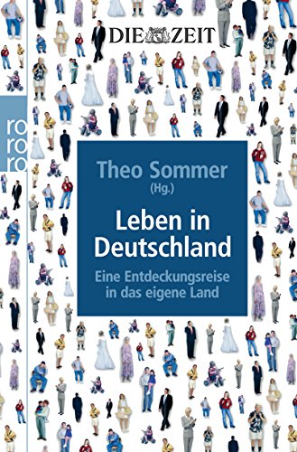 Beispielbild fr Leben in Deutschland. Eine Entdeckungsreise in das eigene Land; zum Verkauf von WorldofBooks