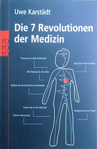 Beispielbild fr Die 7 Revolutionen der Medizin. zum Verkauf von medimops