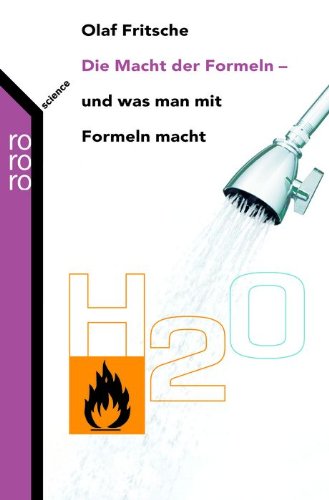 Stock image for Die Macht der Formeln - und was man mit Formeln macht (Taschenbuch) von Olaf Fritsche (Autor) for sale by Nietzsche-Buchhandlung OHG