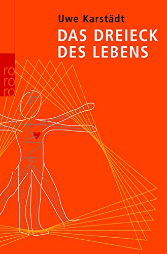 Das Dreieck des Lebens. - Uwe Karstädt