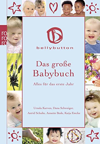 Stock image for Das groe Babybuch: Alles fr das erste Jahr for sale by medimops