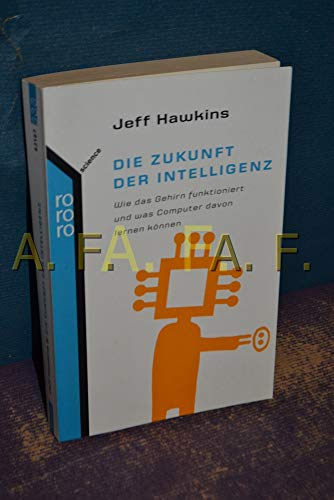 Die Zukunft der Intelligenz (9783499621673) by Jeff Hawkins
