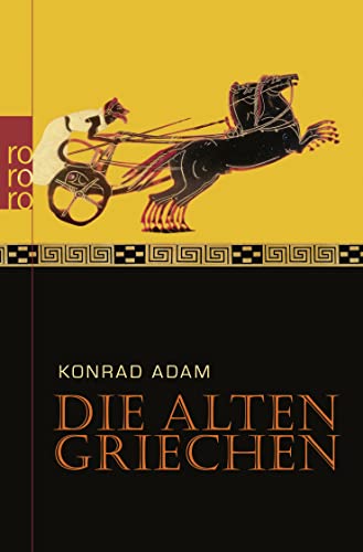 Die alten Griechen [Taschenbuch] von Adam, Konrad - Konrad Adam
