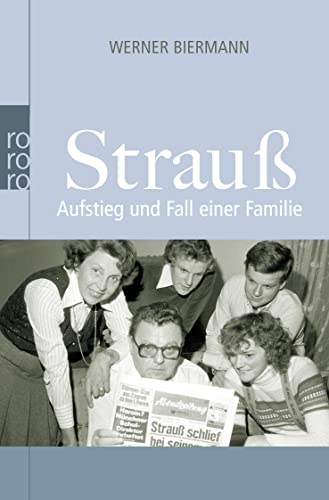 Beispielbild fr Strau: Aufstieg und Fall einer Familie zum Verkauf von medimops