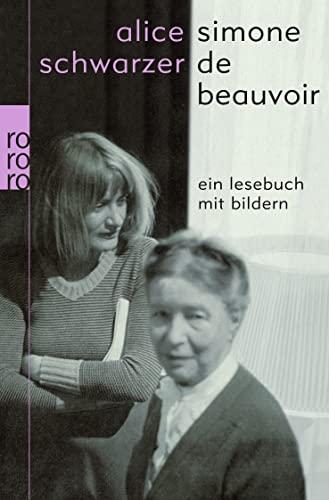 Imagen de archivo de Simone de Beauvoir - Ein Lesebuch mit Bildern [Taschenbuch] von Schwarzer, Alice a la venta por Nietzsche-Buchhandlung OHG