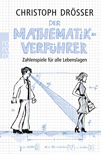 9783499624261: Der Mathematikverfhrer: Zahlenspiele fr alle Lebenslagen