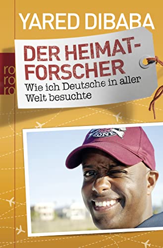 Beispielbild fr Der Heimatforscher: Wie ich Deutsche in aller Welt besuchte zum Verkauf von AwesomeBooks