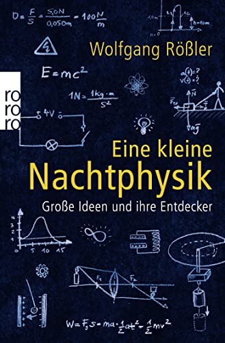 9783499624872: Eine kleine Nachtphysik: Groe Ideen und ihre Entdecker