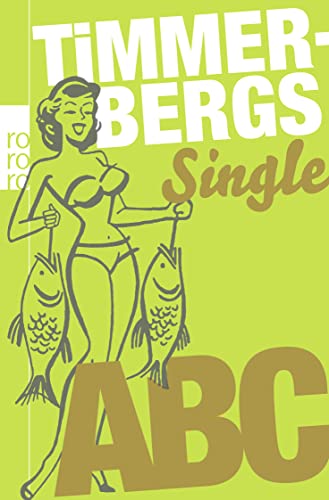 Beispielbild fr Timmerbergs Single-ABC. Timmerbergs Beziehungs-ABC zum Verkauf von medimops
