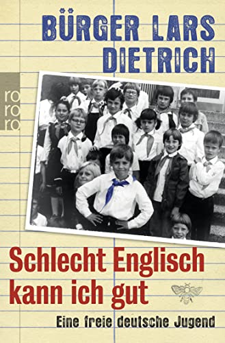 Stock image for Schlecht Englisch kann ich gut: Eine freie deutsche Jugend for sale by medimops