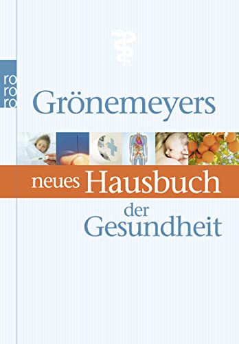 9783499625718: Grnemeyers neues Hausbuch der Gesundheit