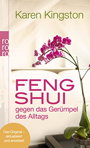 9783499625848: Feng Shui gegen das Germpel des Alltags: Richtig ausmisten - Germpelfrei bleiben