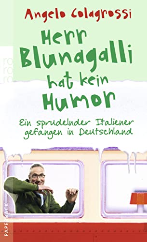 Stock image for Herr Blunagalli hat kein Humor for sale by Bookmans