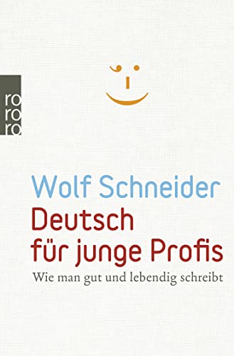 Deutsch für junge Profis - Wolf Schneider