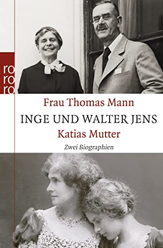 Stock image for Frau Thomas Mann. Katias Mutter: Zwei Biographien for sale by medimops
