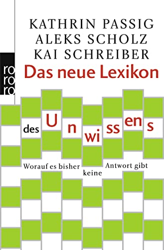 Stock image for Das neue Lexikon des Unwissens: Worauf es bisher keine Antwort gibt for sale by medimops