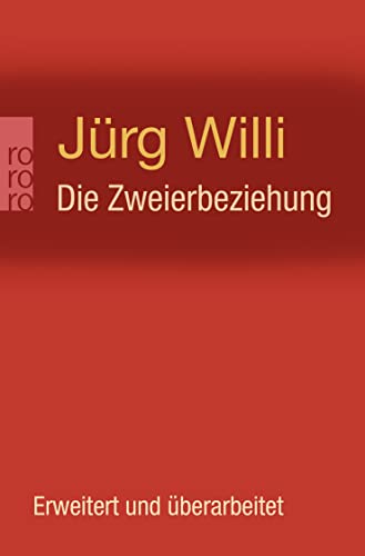 Beispielbild fr Die Zweierbeziehung: Das unbewusste Zusammenspiel von Partnern als Kollusion zum Verkauf von medimops