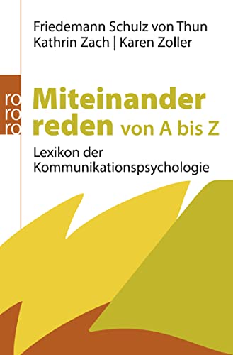 Beispielbild fr Miteinander reden von A bis Z : Lexikon der Kommunikationspsychologie. Rororo 62830, zum Verkauf von Buchparadies Rahel-Medea Ruoss