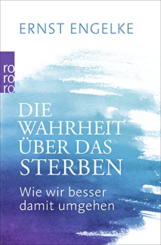 Stock image for Die Wahrheit ber das Sterben -Language: german for sale by GreatBookPrices