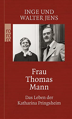 9783499629778: Frau Thomas Mann: Das Leben der Katharina Pringsheim: 62977