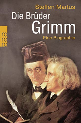 Beispielbild fr Die Brüder Grimm: Eine Biographie zum Verkauf von ThriftBooks-Dallas