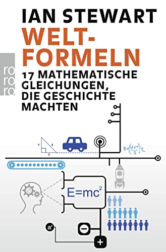 9783499630293: Welt-Formeln: 17 mathematische Gleichungen, die Geschichte machten