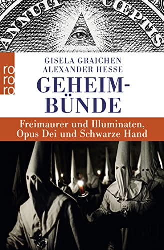 Beispielbild fr Geheimbnde: Freimaurer und Illuminaten, Opus Dei und Schwarze Hand zum Verkauf von medimops