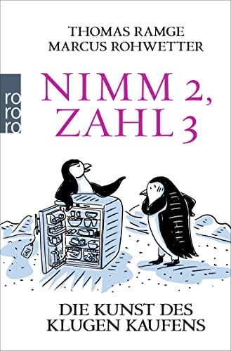 Imagen de archivo de Nimm 2, zahl 3: Die Kunst des klugen Kaufens a la venta por medimops
