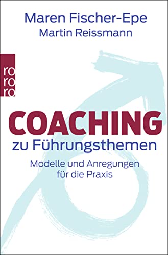 Stock image for Coaching zu Fhrungsthemen: Modelle und Anregungen fr die Praxis for sale by medimops