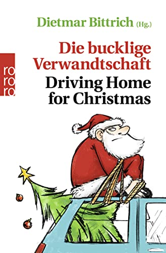 Imagen de archivo de Die bucklige Verwandtschaft - Driving Home for Christmas (Weihnachten mit der buckligen Verwandtschaft) a la venta por ThriftBooks-Dallas