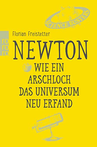 Beispielbild fr Newton. Wie ein Arschloch das Universum neu erfand zum Verkauf von medimops