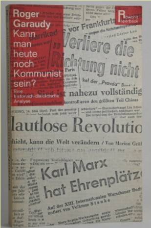 Kann man heute noch Kommunist sein? Eine historisch-dialektische Analyse