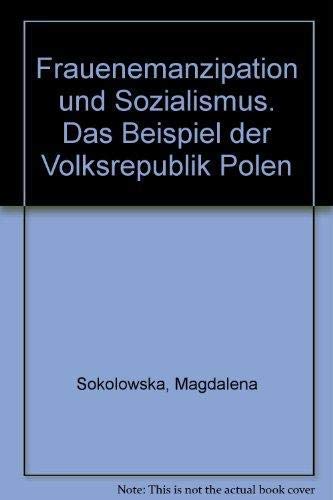 Frauenemanzipation und Sozialismus. Das Beispiel der Volksrepublik Polen