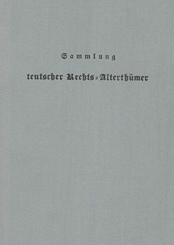 9783500245102: Sammlung teutscher Rechts-Alterthmer. Erster Band.