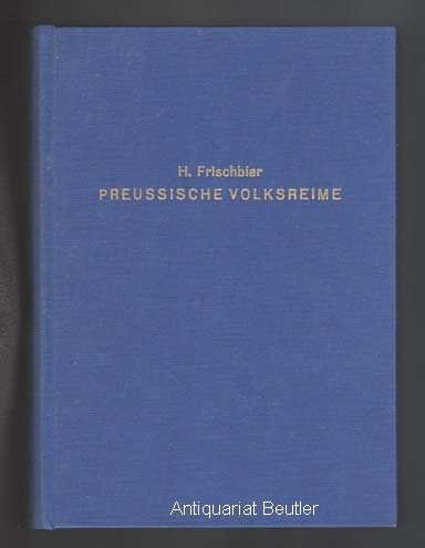 Beispielbild fr Preussische Volksreime und Volksspiele (Unvernderter Neudruck der Ausgabe 1867) zum Verkauf von Paderbuch e.Kfm. Inh. Ralf R. Eichmann