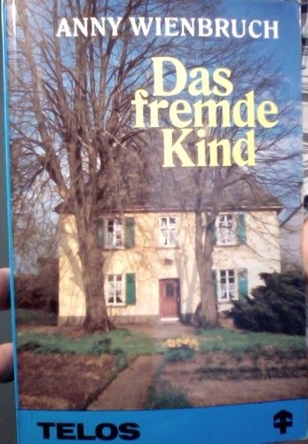 Beispielbild fr Das fremde Kind (TELOS-Paperback) (German Edition) zum Verkauf von ThriftBooks-Dallas