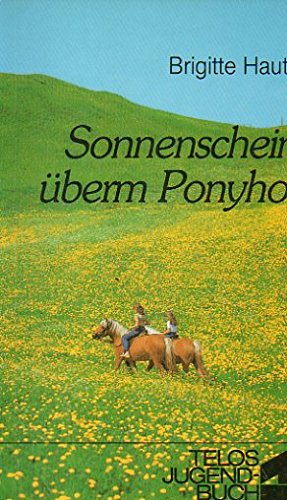 Beispielbild fr Sonnenschein berm Ponyhof zum Verkauf von medimops