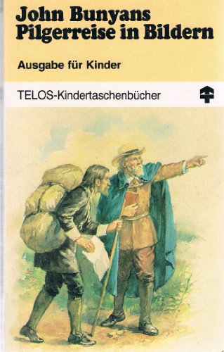 9783501002506: John Bunyans Pilgerreise in Bildern: Ausgabe fr Kinder (Livre en allemand)