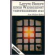 Imagen de archivo de Letzte Briefe eines Wehrdienstverweigerers 1943 a la venta por medimops