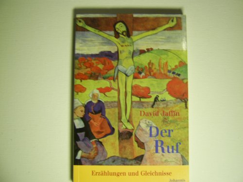 Imagen de archivo de Der Ruf. Erzhlungen und Gleichnisse a la venta por medimops